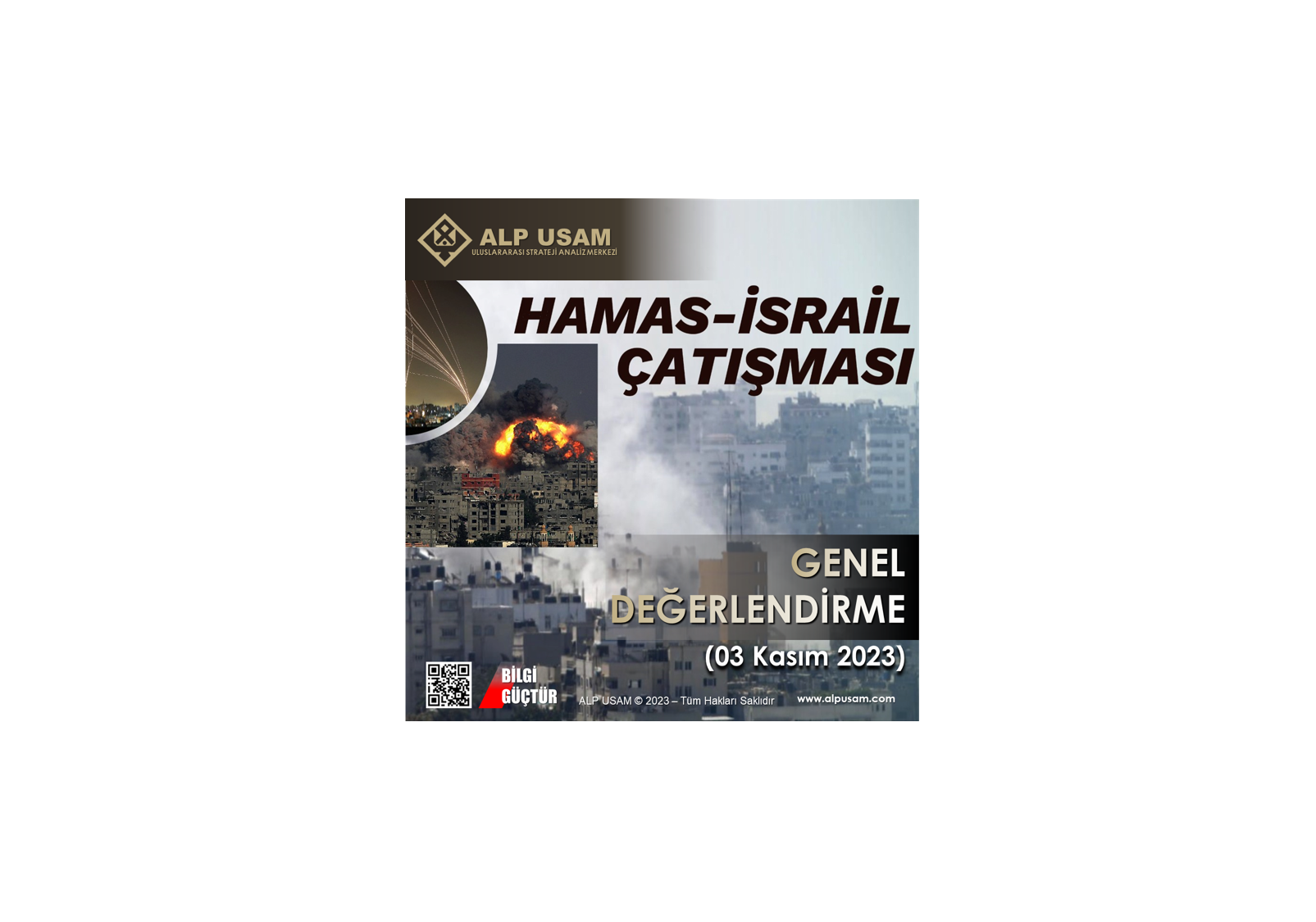 Hamas-İsrail Çatışması Değerlendirmesi - Genel